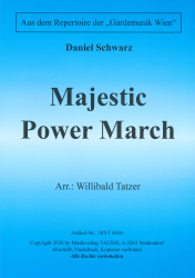 Majestic Power March (B), Daniel Schwarz / Willibald Tatzer